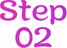 step 02